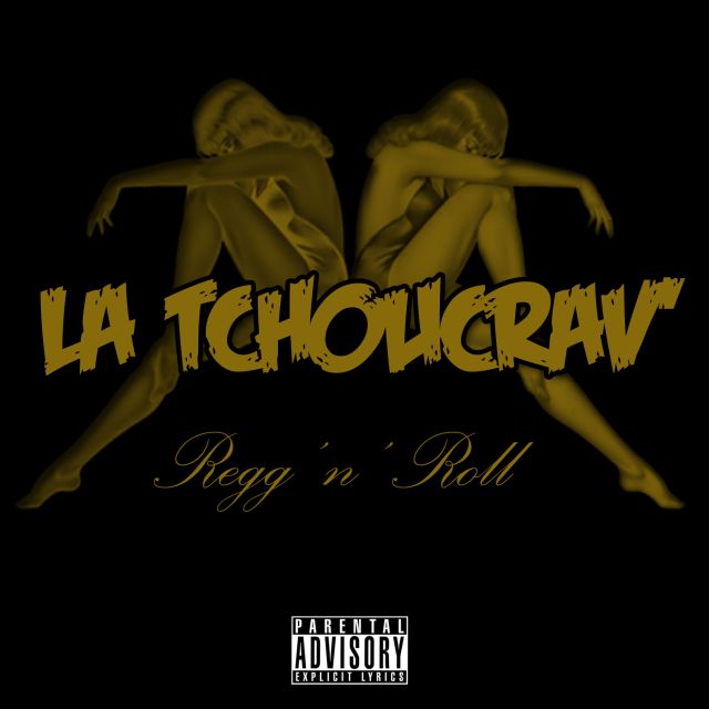 CD La Tchoucrav-Regg'n'roll